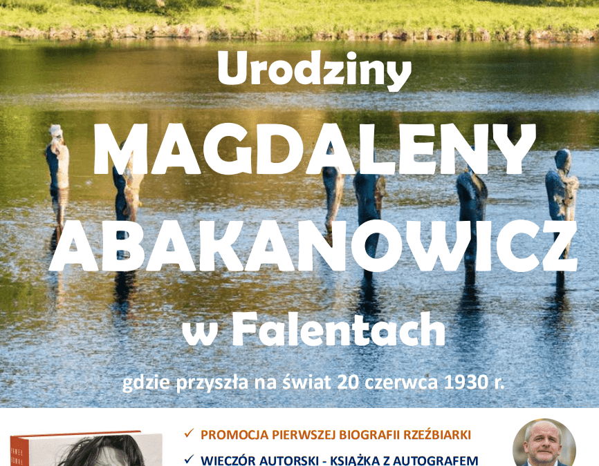 Urodziny Magdaleny Abakanowicz w Falentach
