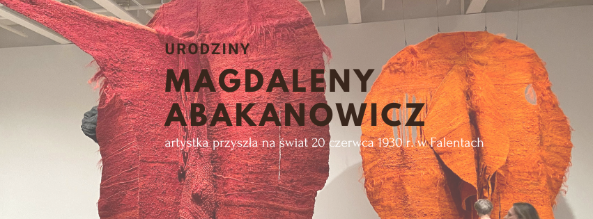 Urodziny Magdaleny Abakanowicz w Falentach * Abakanowicz’s birthday in Falenty