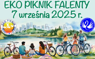 Eko Piknik dla Rezerwatu już 7 IX * Charity Eco Picnic Falenty Sept. 7